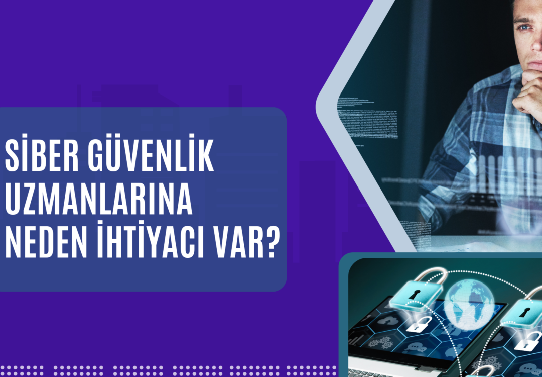 Siber Güvenlik Uzmanı Ne İş Yapar?