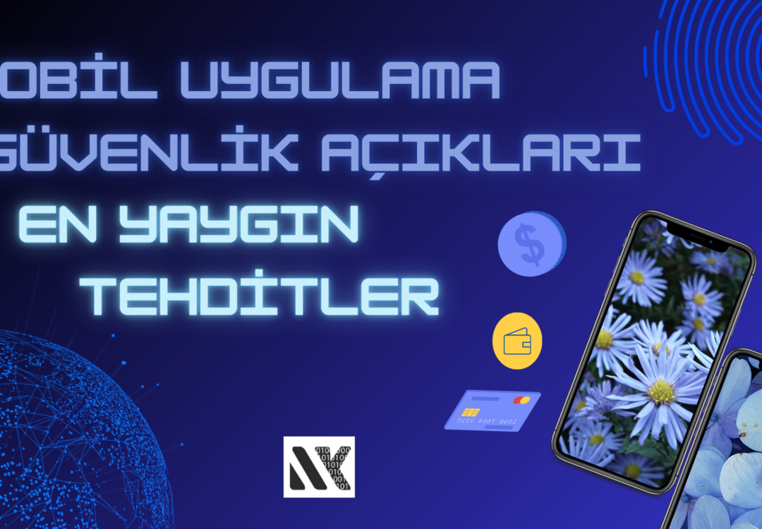 Güvenliği Artırmanın Yolları Mobil Uygulamalar İçin Pentest