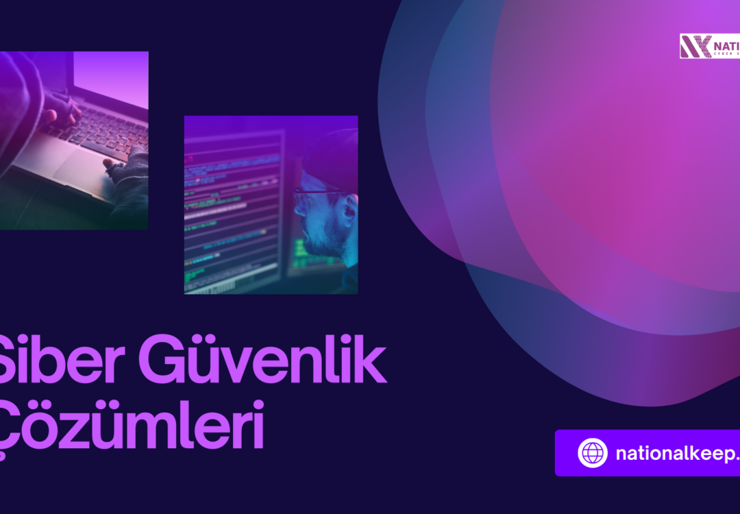 Siber Güvenlik Çözümleri